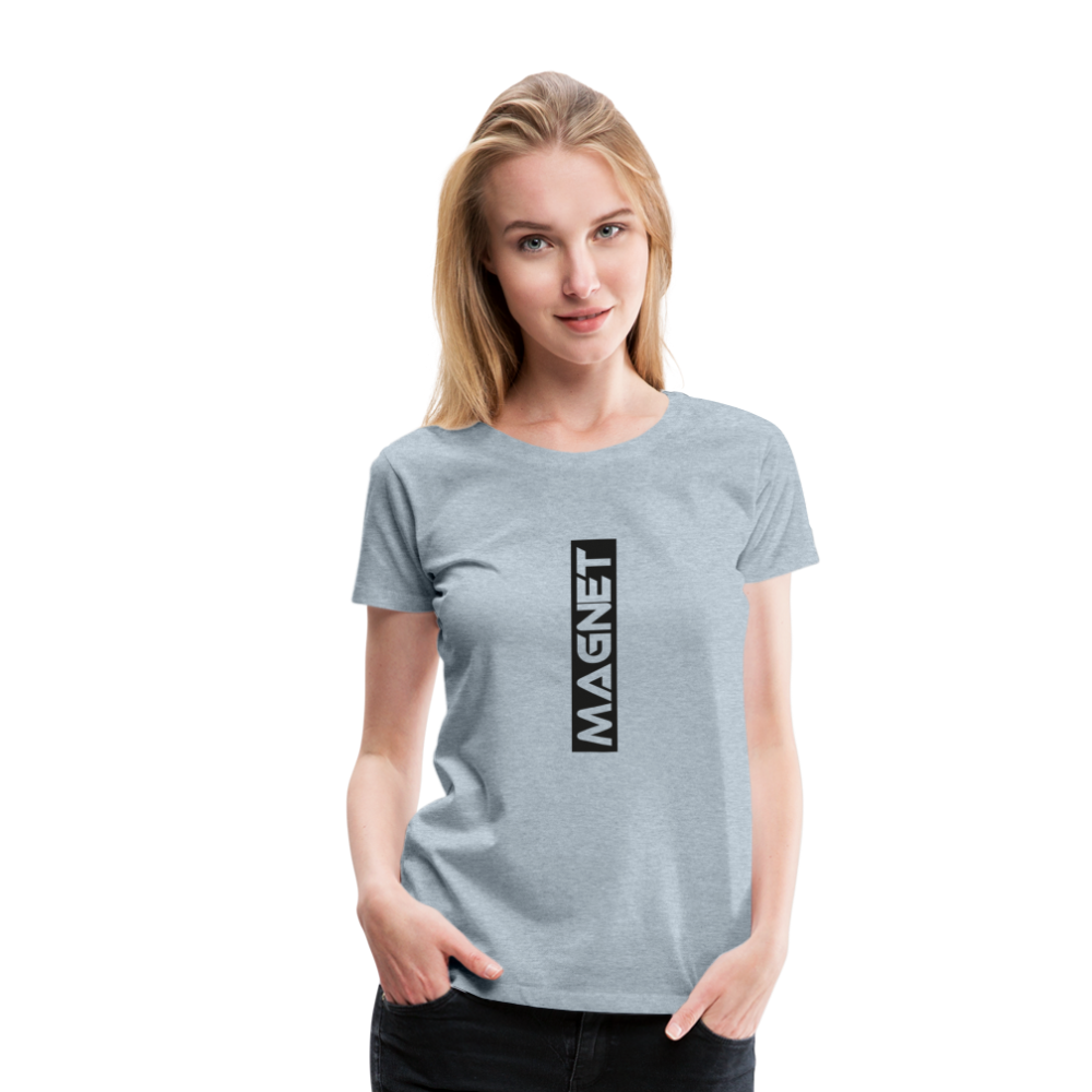 Magnet Super comfort Women’s Premium T-Shirt - heather ice blue