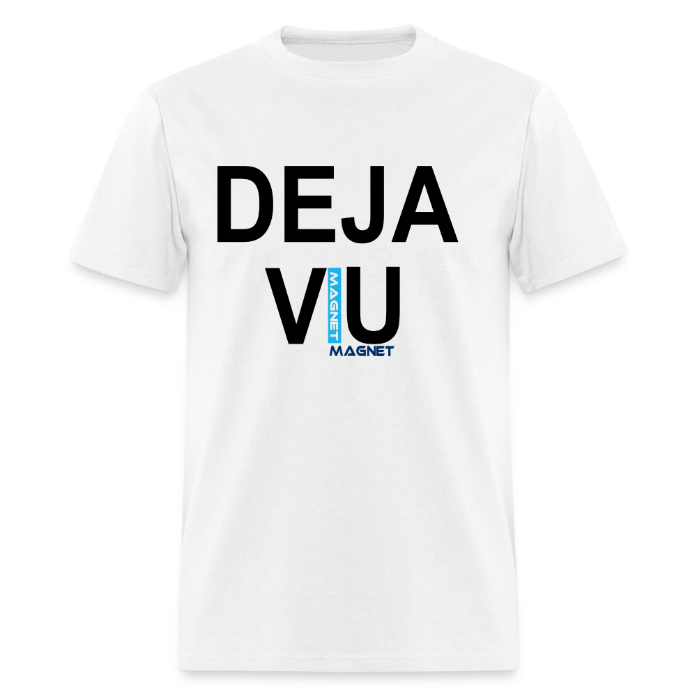 Magnet Deja Vu Unisex Classic T-Shirt - white