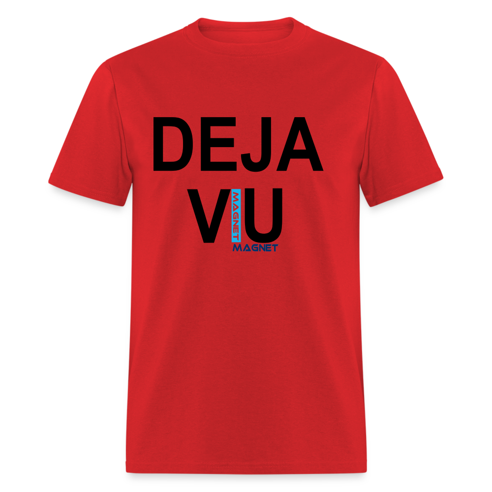Magnet Deja Vu Unisex Classic T-Shirt - red