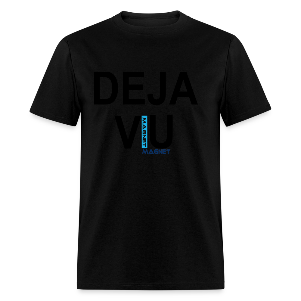Magnet Deja Vu Unisex Classic T-Shirt - black