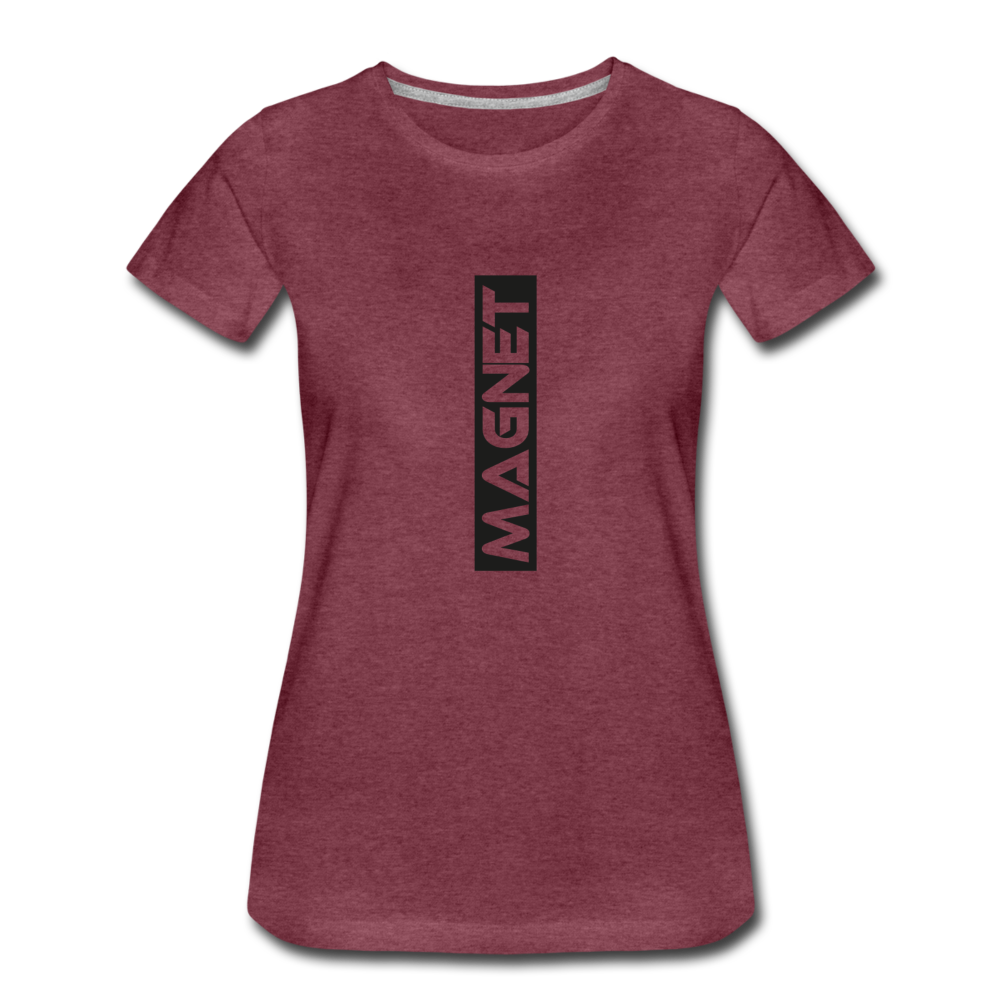 Magnet Super comfort Women’s Premium T-Shirt - heather burgundy